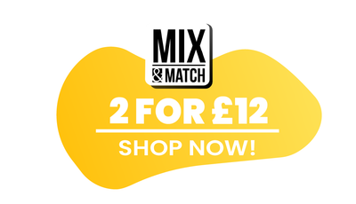 Mix & Match 2 For £12